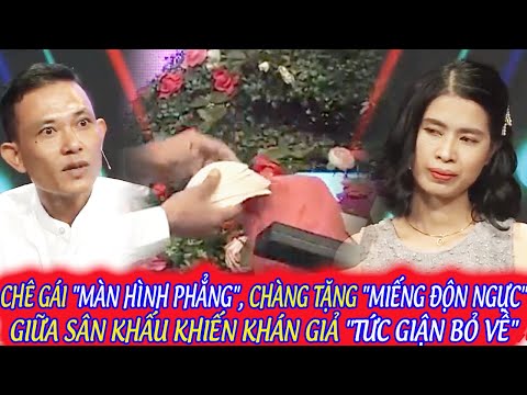 CHÊ GÁI "MÀN HÌNH PHẲNG", CHÀNG TẶNG "MIẾNG ĐỘN NGỰC" GIỮA SÂN KHẤU KHIẾN KHÁN GIẢ "TỨC GIẬN BỎ VỀ"