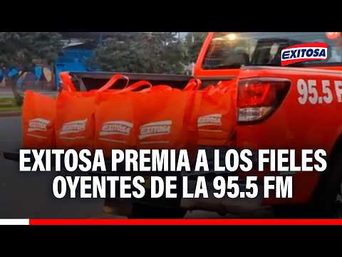 🔴🔵 Exitosa premia a los fieles oyentes de la 95.5 FM con premios sorpresa
