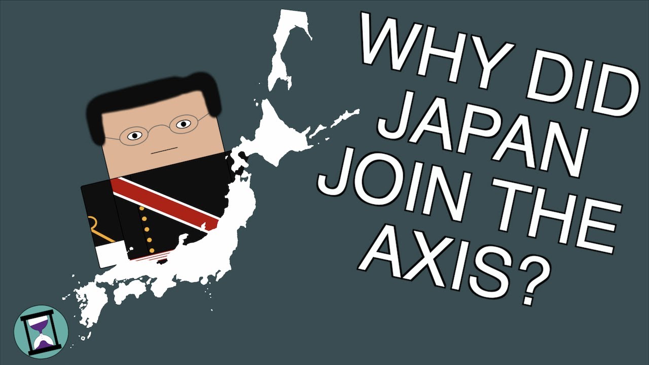 Why did Japan Join the Axis? Documentary