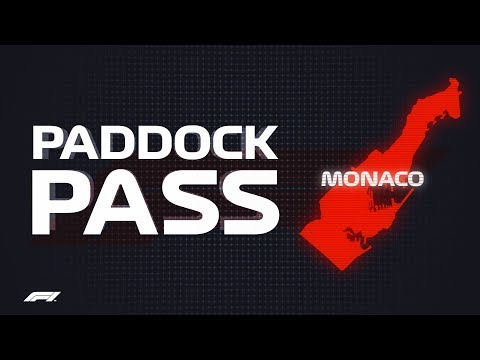F1 Paddock Pass: Pre-Race At The 2018 Monaco Grand Prix