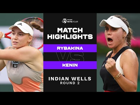 Elena Rybakina vs. Sofia Kenin | 2023 Indian Wells Round 2 | WTA Match Highlights