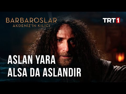 Aslan Yara Alsa Da Aslandır - Barbaroslar: Akdeniz’in Kılıcı 24. Bölüm