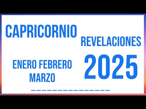 CAPRICORNIO REVELACIONES ENERO FEBRERO Y MARZO 2025 TAROT HORÓSCOPO