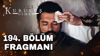 Kuruluş Osman 194. Bölüm Fragmanı