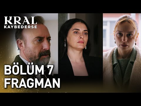 Kral Kaybederse 7. Bölüm Fragman