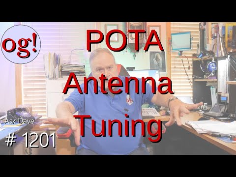 POTA Antenna Tuning (#1201)