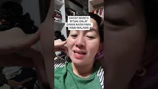 DAPAT MONG GAWIN ITO NGAYONG GHOST MONTH PARA HINDI KA MALASIN AT MAAPEKTUHAN ANG KALUSUGAN