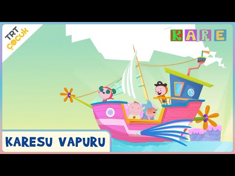 KARE | ŞEHİR HATLARI VAPURU | TRT ÇOCUK