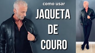 Os segredos para não errar ao usar jaqueta de couro masculina