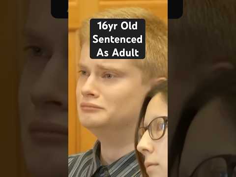 16 Year Old Sentenced As Adult