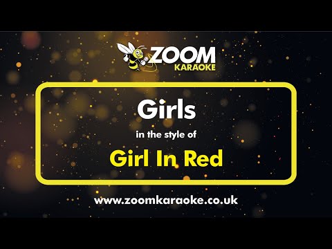 Girl In Red – Girls – Karaoke Version from Zoom Karaoke