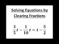 Multiplying Fractions and Solving Equations