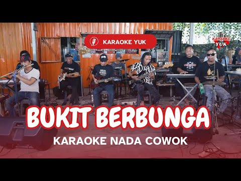 BUKIT BERBUNGA KARAOKE NADA COWOK PRIA Key Fm