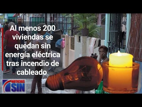 200 viviendas se quedan sin energía eléctrica tras incendio de cableado en Ensanche Espaillat