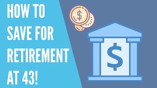 How Much to Save for Retirement at 43 with ETF