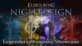 ELDEN RING NIGHTREIGN: All Legendary Weapons Changes (Brand New Abilities Showcase!)