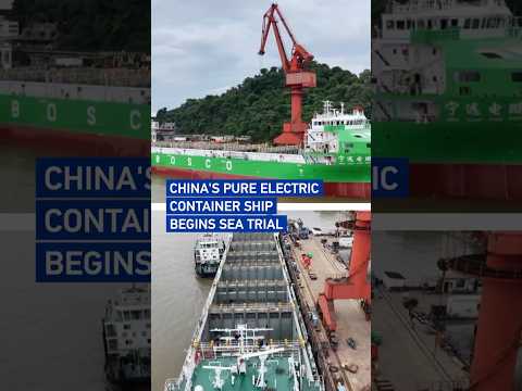 China's pure electric container ship begins sea trial #coolchina