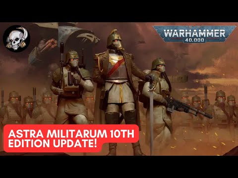 40k LORE - ASTRA MILITARUM 10TH EDTION LORE UPDATE