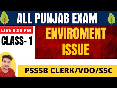 ENVIROMENT ISSUE ||CLASS - 1||PSSSB CLERK || EXCISE INSPECTOR || MASTER CADRE||VDO||9041043677