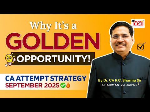 September 2025 CA Attempt Strategy: Why It’s a Golden Opportunity!✅