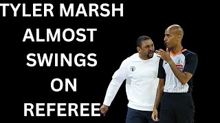 Tyler Marsh almost PUNCHES REFEREE IN THE FACE!!!!