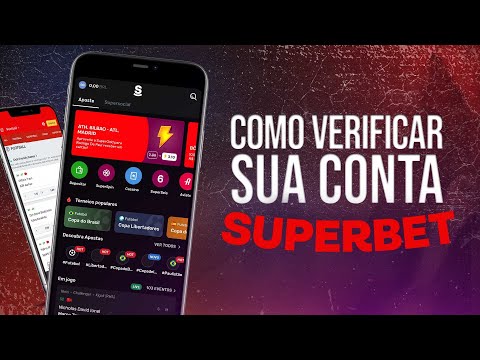 Como verificar conta na Superbet