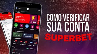 Como verificar conta na Superbet