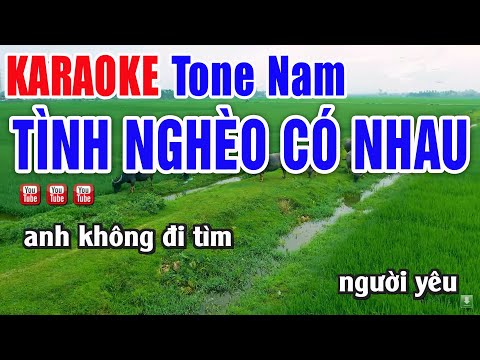 Tình Nghèo Có Nhau Karaoke Tone Nam Beat Chuẩn – Nhạc Sống Thanh Ngân