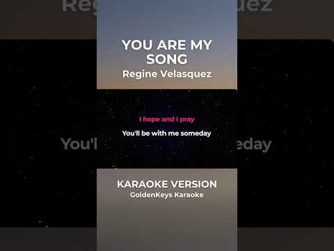 You Are My Song – Regine Velasquez (Karaoke) #goldenkeyskaraoke #karaoke #opm