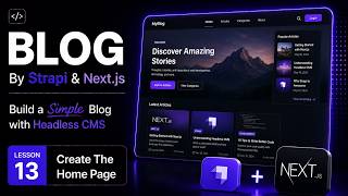 Simple Blog By Strapi & Next.js #13 - Created The Homepage