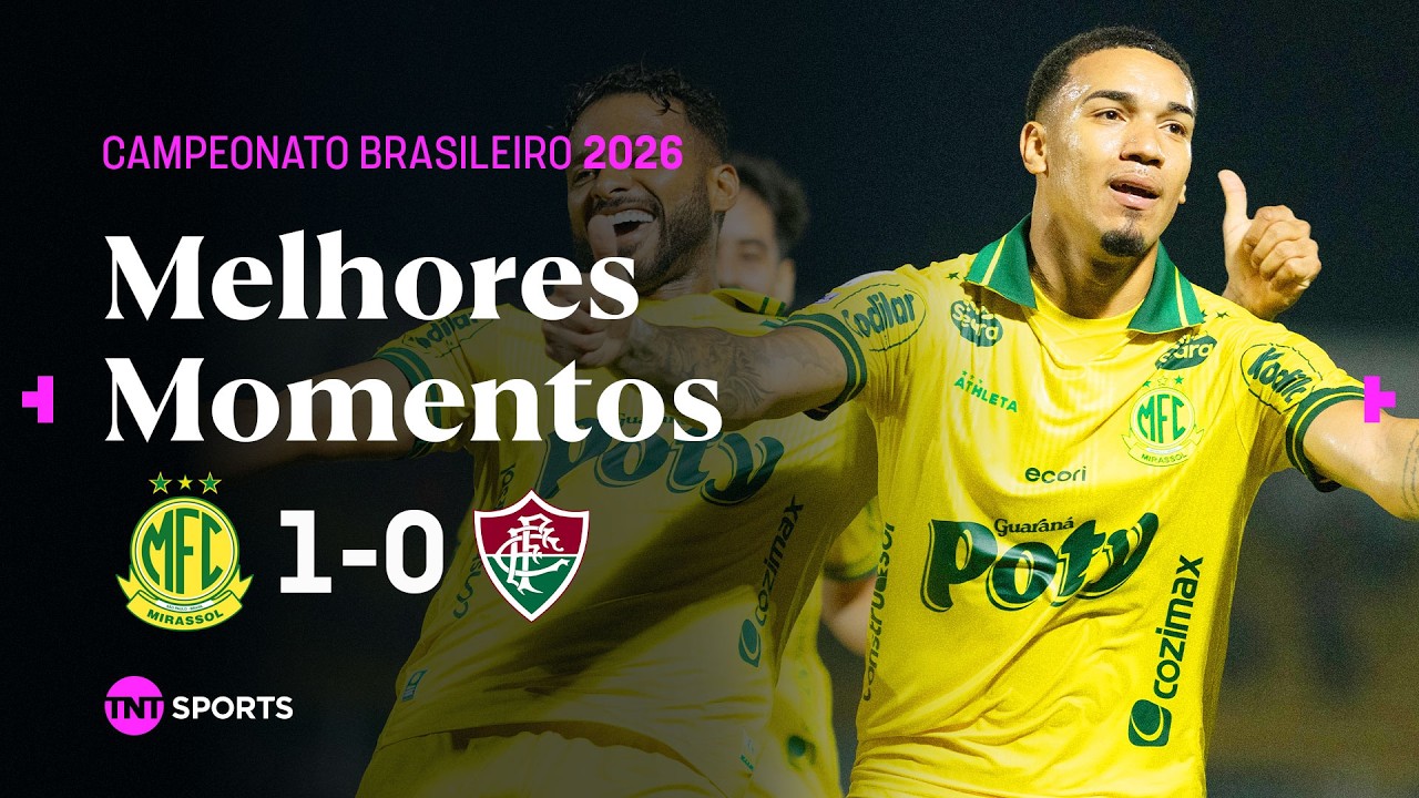 MIRASSOL 1X0 FLUMINENSE | MELHORES MOMENTOS | BRASILEIRÃO 2026