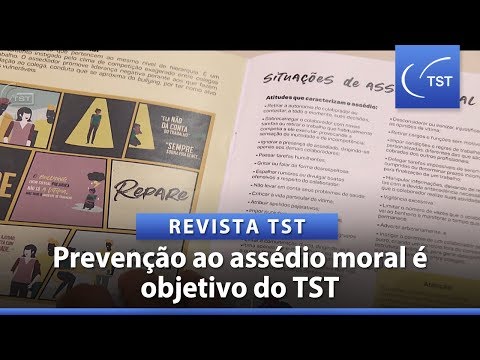 TST – Combate ao assédio moral é tema de campanha