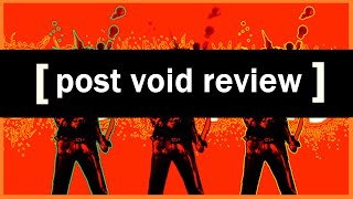 [post void review]