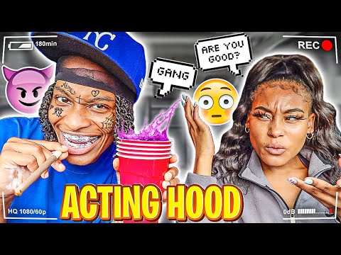 Acting “HOOD” To See How My GIRLFRIEND Reacts...**HILARIOUS**