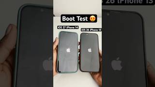 iPhone 14 iOS 27 vs iPhone 13 iOS 26 Boot Test #apple #iphone #ios27 #ios26