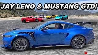 Jay Leno's Mustang GTD First Look + Supercar Canyon Run!
