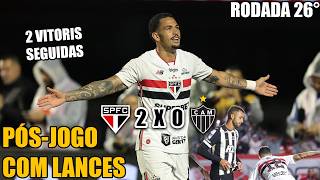 SÃO PAULO 2X0 ATLETICO MG - PÓS JOGO + SEGUNDO VITORIA SEGUIDA NO BRASILEIRÃO