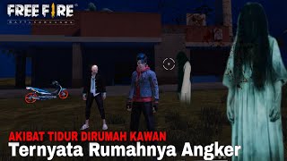 FILM PENDEK FF - TIDUR DIRUMAH TEMAN ‼️TERNYATA RUMAHNYA ANGKER
