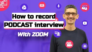 How to record a podcast interview with zoom