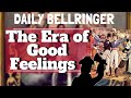 Era of Good Feelings and Monroe Doctrine