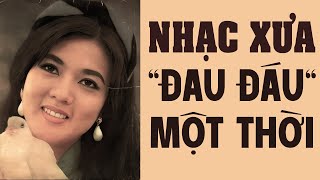 Nhạc Vàng Xưa Nghe Xong Không Thể Quên – Tuyển Chọn Những Bản Nhạc Xưa “Đau Đáu” Một Thời