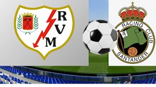 Rayo Vallecano vs Real Racing: Remontada épica en La Liga