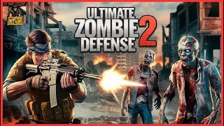 Ultimate Zombie Defense 2