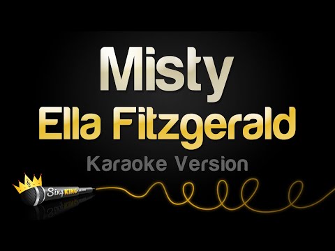 Ella Fitzgerald – Misty (Karaoke Version)