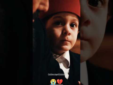 Sultan Abdul Hamid and Sehzada Abid😭Emotional Scene💔
