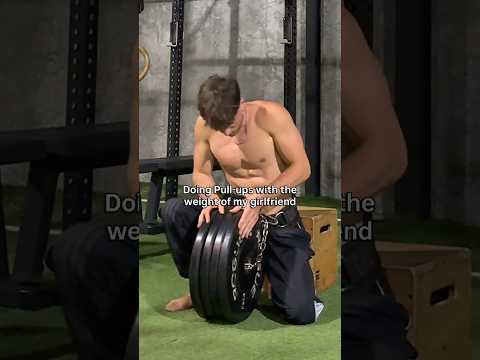 Pull-ups with the weight of my girlfriend