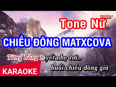 Karaoke Chiều Đông Matcova Tone Nữ | Nhan KTV