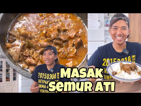 MASAK SEMUR ATI KECAP BIKIN NAMBAH NASI‼️bajidot tki Jepang