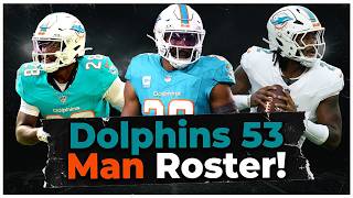 Miami Dolphins 53 Man Roster! Who Got Cut & Who Made It!
