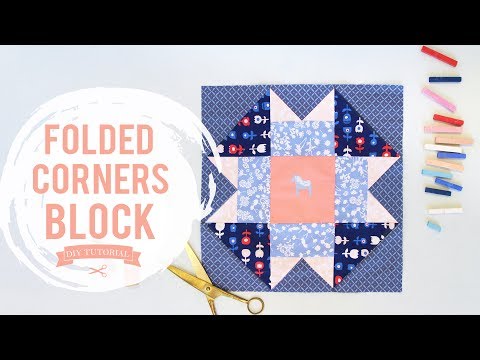 Easy Quilt Block Tutorial: Folded Corners Block